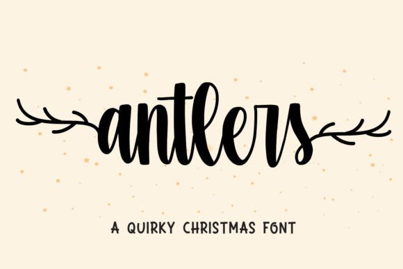 Antlers: A Whimsical Handwritten Font for Holiday Crafts