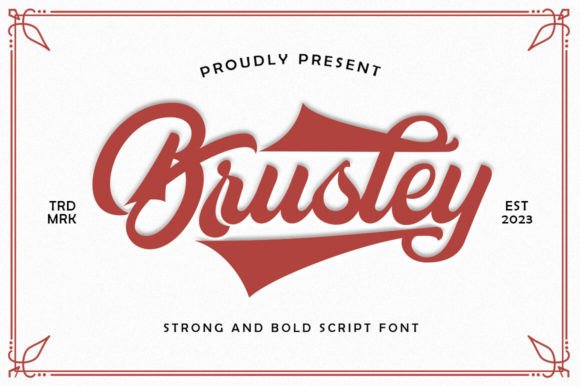 Brusley: The Bold Script Font for Authentic Brand Identity