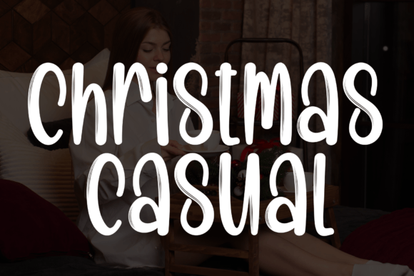 Christmas Casual: A Handwritten Typeface for Editorial Warmth