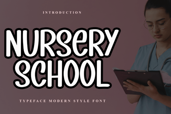 Nursery School: A Handwritten Typeface for Editorial Design