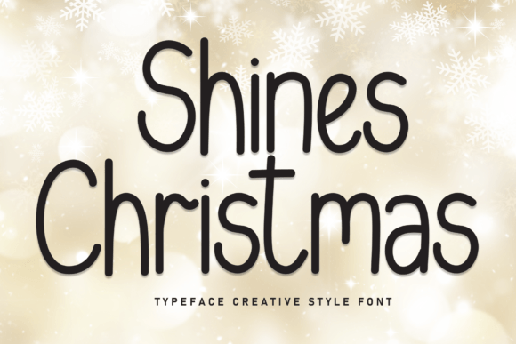 Shines Christmas: A Handwritten Typeface for Warm Digital Experiences