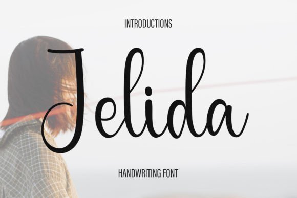Why Jelida Is the Perfect Handwritten Typeface for Your Brand